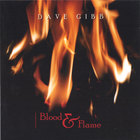 Dave Gibb - Blood & Flame