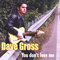 Dave Gross - You Don't Love Me