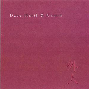 Dave Hartl & Gaijin