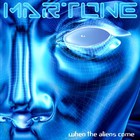 Dave Martone - When The Aliens Come