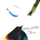 Dave Porter - Desire