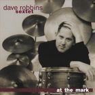 Dave Robbins - At The Mark