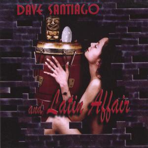 Dave Santiago & Latin Affair