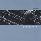 Dave Sills - Waiting Room