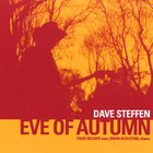 Dave Steffen Band - Eve of Autumn