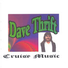 Dave Thrift - Cruise Music