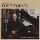 Dave Tofani - The Music of Dave Tofani