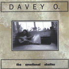 Davey O. - The Emotional Shelter
