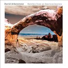 David Arkenstone - Sketches from an American Journey