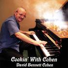 David Bennett Cohen - Cookin' With Cohen