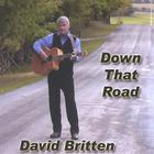 David Britten - Down That Road