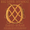 David Byrne - Big Love: Hymnal