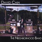 David Cain - The Neighborhood Band