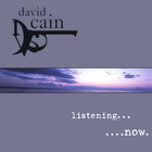David Cain - listening...now.