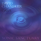 David Chandler - Oasis