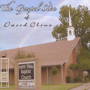 The Gospel Side of David Cline