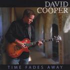 David Cooper - Time Fades Away