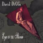 David Diggs - Eye Of The Storm