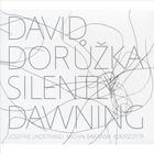 David Doruzka - Silently Dawning