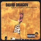 David Dragov - For He's A Jolly Good Fellow