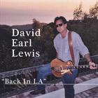 David Earl Lewis - Back In LA