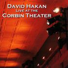 David Hakan - Live at the Corbin Theater