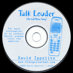 Talk Louder (The Cell Phone Song)