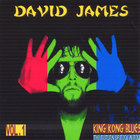 David James - King Kong Blues/The Return of Rock N Roll Vol. 1