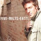 David James - Five Miles East