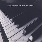 David Kenneth McComber - Memories of My Father