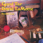 David LaMotte - Good Tar: Double-Live