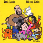 David Landau - Kids and Kitties
