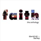 david m. bailey - Faith: The Anthology