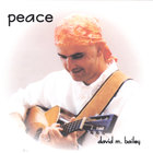 david m. bailey - Peace