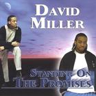 David Miller - Standing On The Promises