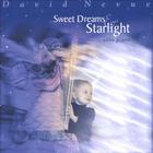 David Nevue - Sweet Dreams & Starlight