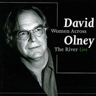 David Olney - Women Across The River