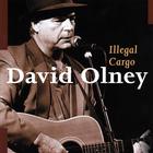 David Olney - Illegal Cargo