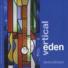 David Pritchard - Vertical Eden