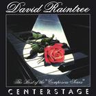 David Raintree - Centerstage