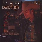 David Serby - Another Sleepless Night