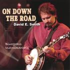 David Smith - On Down the Road