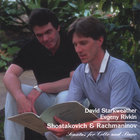 David Starkweather, cello; Evgeny Rivkin, piano - Shostakovich & Rachmaninov Sonatas for Cello and Piano