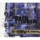 David Stoddard - A Thousand Roads