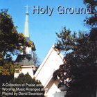 David Swanson - Holy Ground