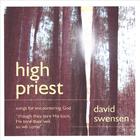 David Swensen - High Priest