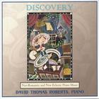David Thomas Roberts - Discovery