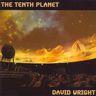 David Wright - The Tenth Planet