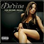 Davina - On Some Real