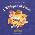 Dawud Wharnsby - A Whisper of Peace